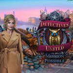 Detectives United 7: Mission Possible Collectors Edition (2024) (ENG)